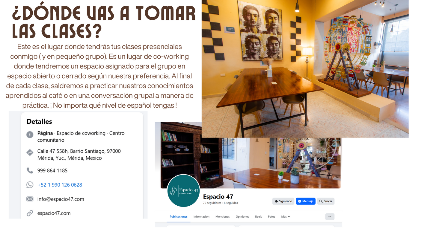 1 SEMANA INMERSIÓN ESPAÑOL EN MÉRIDA, YUCATÁN, MÉXICO 15 HORAS DE CLASE (PRESENCIAL). A PARTIR DEL 12 DE ENERO DEL 2026