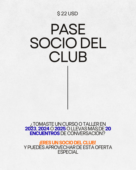 (ONLINE) $ 22 USD PASE SOCIO DEL CLUB